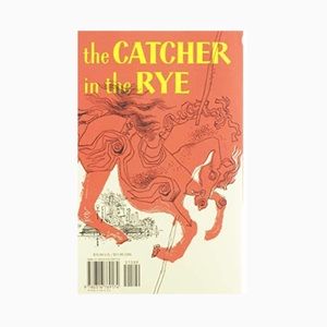 J. D. Salinger
The Catcher in the Rye